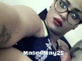MaliceMay25