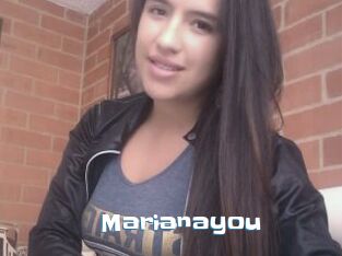Marianayou