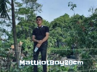 MattHotBoy20cm