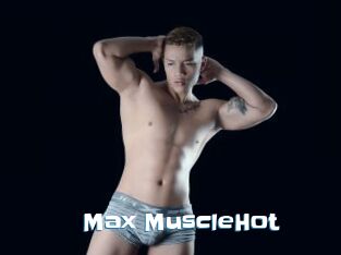 Max_MuscleHot