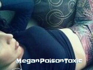 MeganPoisonToxic