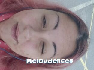 Meloudelices