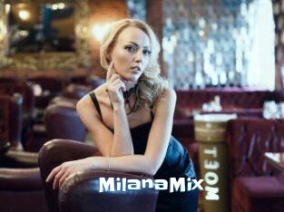 MilanaMix