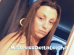 MistressDeltaLeigha