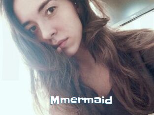 Mmermaid