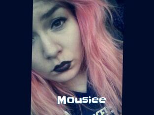 Mousiee