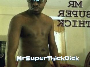 MrSuperThickDick