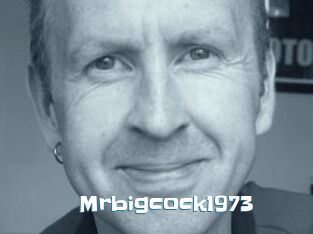 Mrbigcock1973