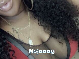 Msjaaay