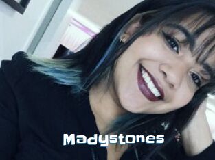 Madystones
