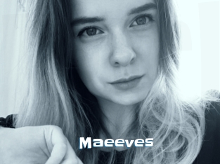 Maeeves