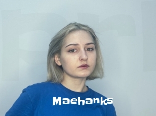 Maehanks