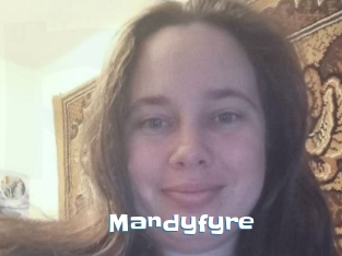Mandyfyre