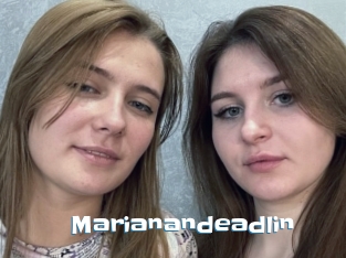 Marianandeadlin