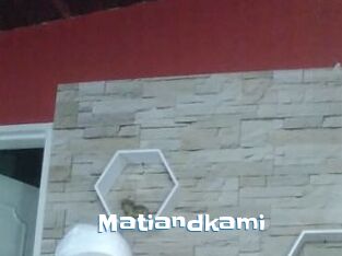Matiandkami