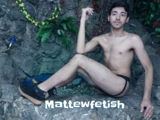 Mattewfetish
