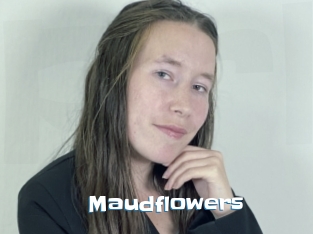 Maudflowers