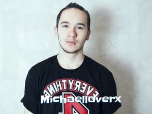 Michaelloverx