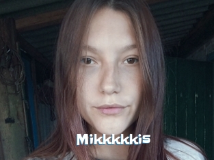 Mikkkkkis