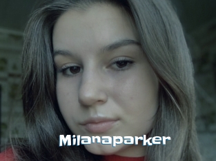 Milanaparker