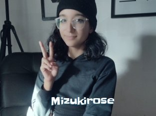 Mizukirose