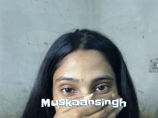 Muskaansingh