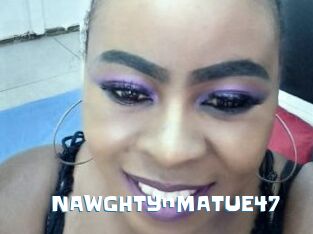 NAWGHTYnMATUE47