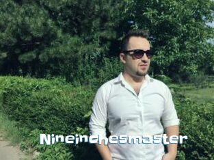 Nineinchesmaster