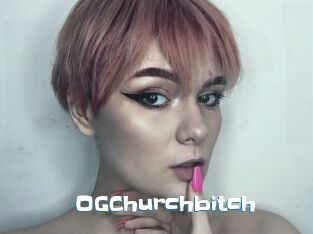 OGChurchbitch