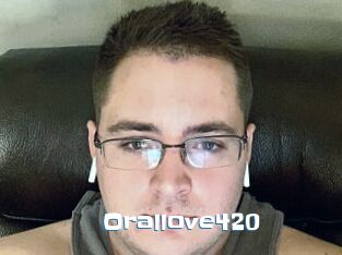 Orallove420