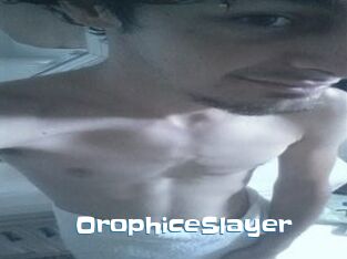 OrophiceSlayer
