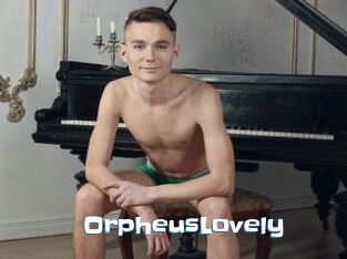 OrpheusLovely