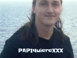 PAPIquiereXXX