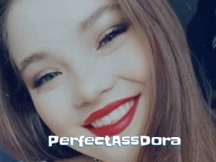 PerfectAssDora