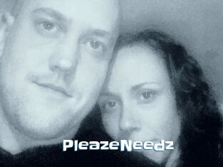 PleazeNeedz
