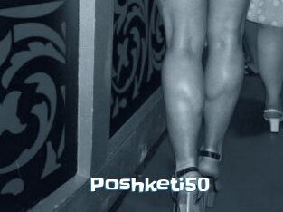 Poshketi50