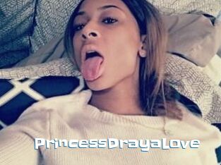 PrincessDrayaLove