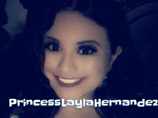 PrincessLaylaHernandez