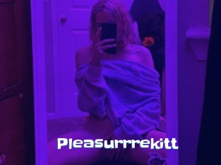 Pleasurrrekitt