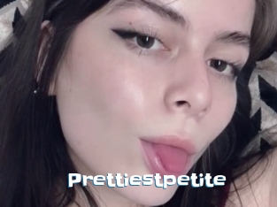 Prettiestpetite