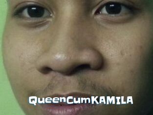 QueenCumKAMILA