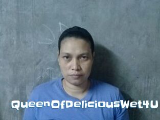 QueenOfDeliciousWet4U
