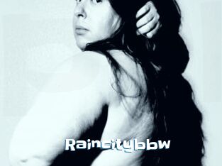 Raincitybbw