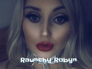 Raunchy_Robyn