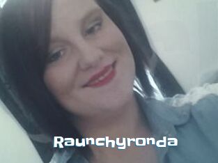 Raunchyronda