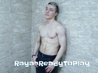 RayanReadyToPlay
