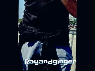 Rayandginger