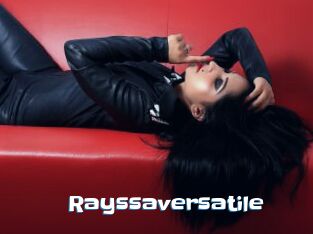 Rayssaversatile