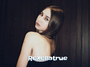 Rexellatrue