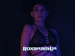 Roxanalatin